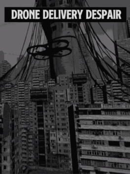 Drone Delivery Despair