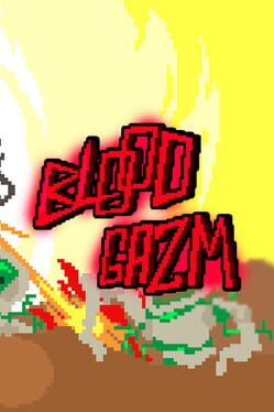Blood Gazm