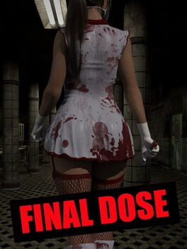Final Dose