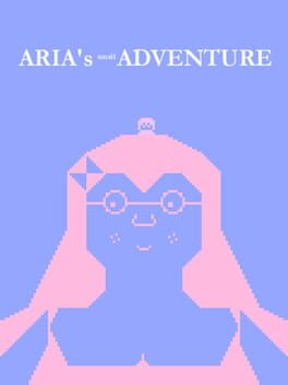 Aria’s Small Adventure!