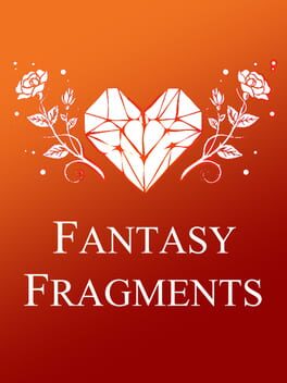 Heart Fragment: Book One – Fantasy Fragments
