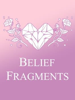 Heart Fragment: Book Two – Belief Fragments
