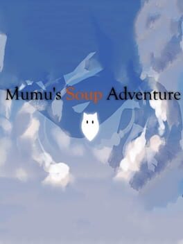 Mumu’s Soup Adventure