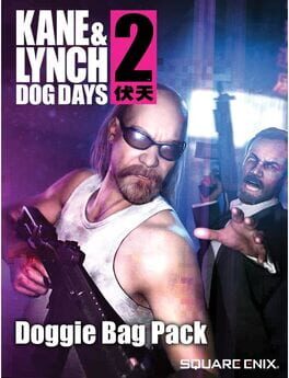 Kane & Lynch 2: Dog Days – The Doggie Bag