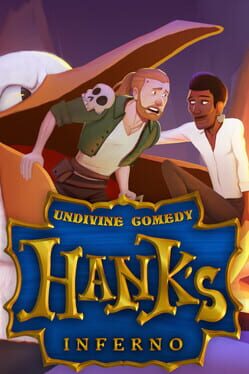 Undivine Comedy: Hank’s Inferno