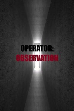 Operator: Observation