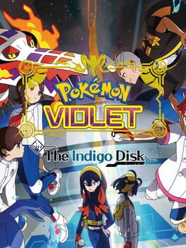 Pokémon Violet: The Hidden Treasure of Area Zero – Part 2: The Indigo Disk