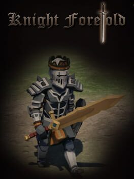 Knight Foretold