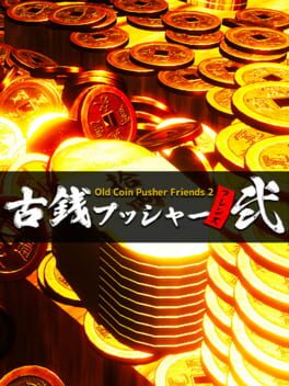 Old Coin Pusher Friends 2