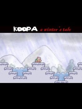 Koopa: A Winter’s Tale