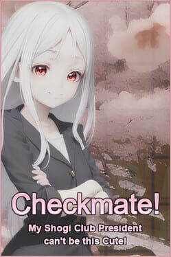 Checkmate! My Shogi Club President can’t be this Cute!