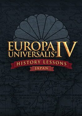 Europa Universalis IV: Japan History Lessons