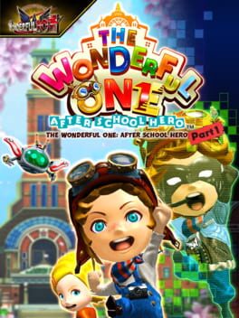 The Wonderful 101: Remastered – The Wonderful One: After School Hero – Part 1