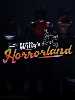Willy’s Horrorland