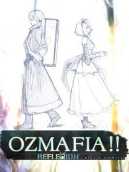 Ozmafia!! 0 Reflexion