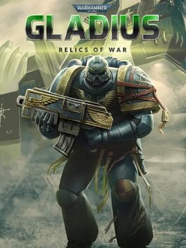 Warhammer 40,000: Gladius – Relics of War