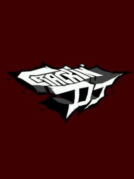 Crackin’ DJ