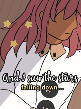 And I Saw the Stars Falling Down…
