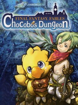Final Fantasy Fables: Chocobo’s Dungeon