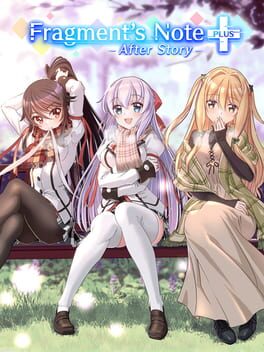 Fragment’s Note+ AfterStory