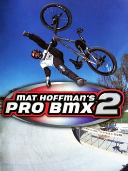 Mat Hoffman’s Pro BMX 2
