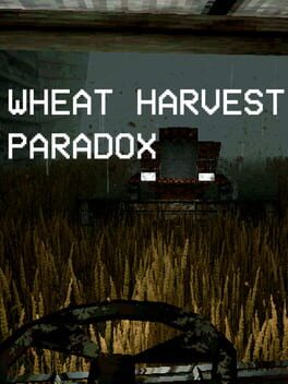 Wheat Harvest Paradox