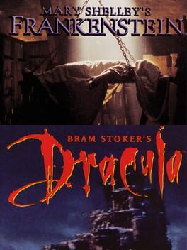 Mary Shelley’s Frankenstein / Bram Stoker’s Dracula