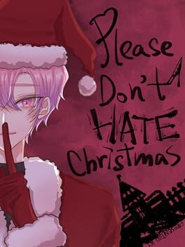 Please Don’t Hate Christmas