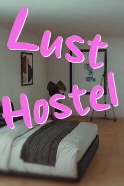 Lust Hostel