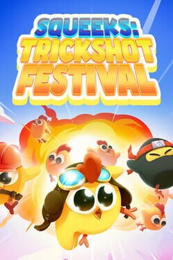 Squeeks: Trickshot Festival