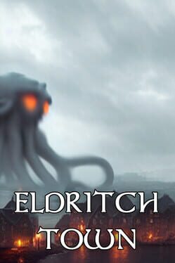 Eldritch Town
