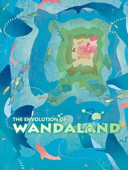 The Envolution of Wandaland