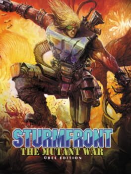 SturmFront: The Mutant War – Übel Edition