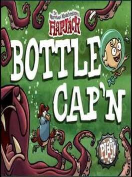 The Marvelous Misadventures of Flapjack: Bottle Cap’n
