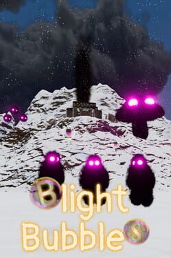Blight Bubbles - Kotaku