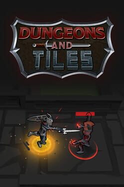 Dungeons and Tiles