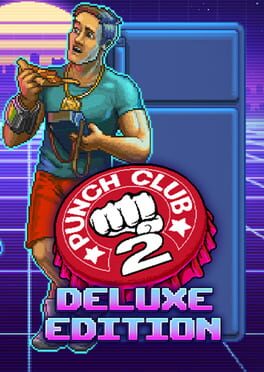 Punch Club 2: Fast Forward – Deluxe