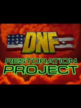 Duke Nukem Forever: Restoration Project