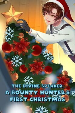 The Divine Speaker: A Bounty Hunter’s First Christmas