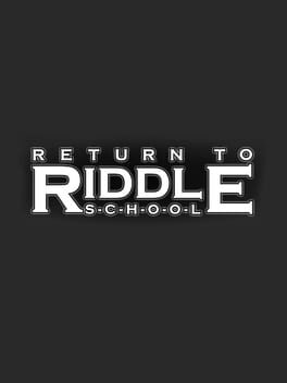 Return to Riddle School