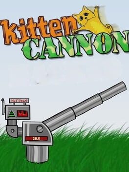 Kitten Cannon!