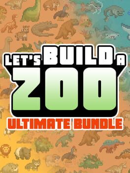 Let’s Build a Zoo: Ultimate Bundle