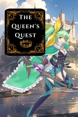 The Queen’s Quest