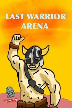 Last Warrior Arena