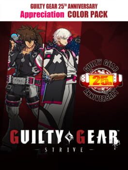 Guilty Gear: Strive – Guilty Gear 25th Anniversary: Appreciation Color Pack