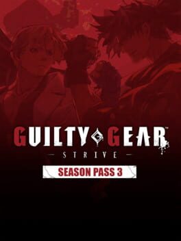 Guilty Gear: Strive – Season Pass 3