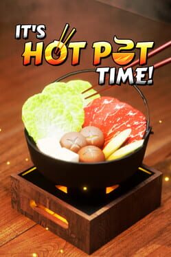 It’s Hot Pot Time!
