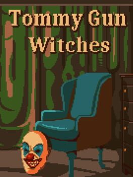 Tommy Gun Witches