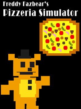 Freddy Fazbear’s Pizzeria Simulator