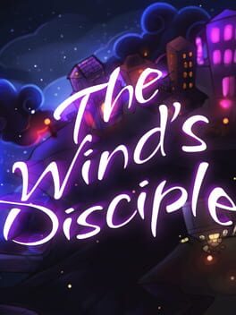 The Wind’s Disciple